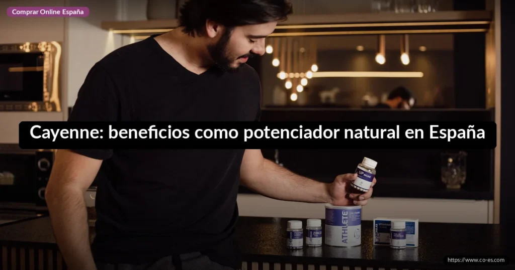 Cayenne: beneficios como potenciador natural en España