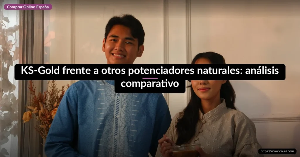 KS-Gold frente a otros potenciadores naturales: análisis comparativo