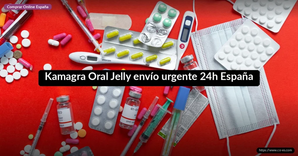 Kamagra Oral Jelly envío urgente 24h España