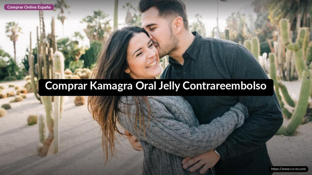 Comprar Kamagra Oral Jelly Contrareembolso