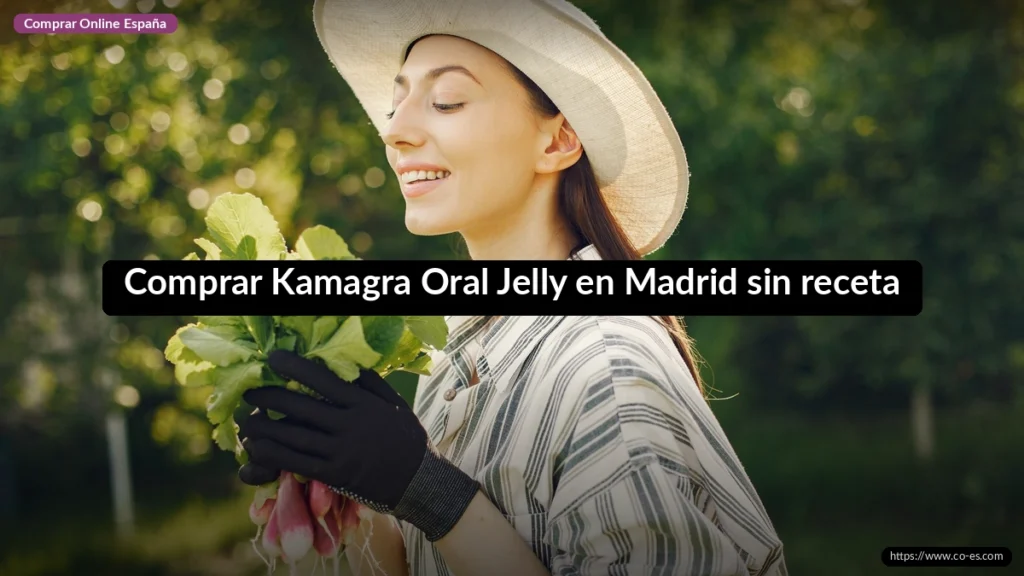Comprar Kamagra Oral Jelly en Madrid sin receta