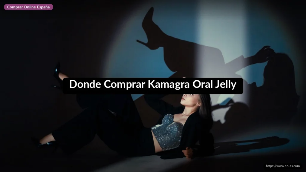 Donde Comprar Kamagra Oral Jelly