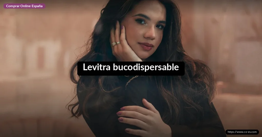 Levitra bucodispersable