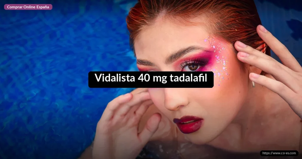 Vidalista 40 mg tadalafil