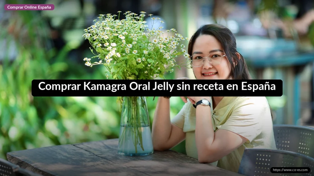 Comprar Kamagra Oral Jelly sin receta en España