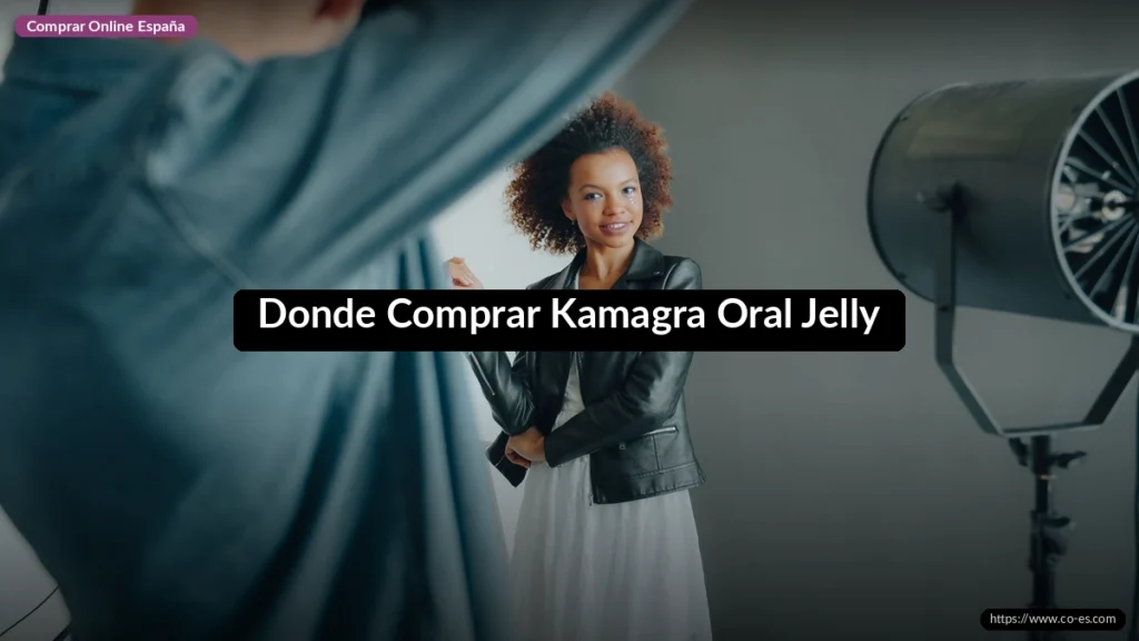 Donde Comprar Kamagra Oral Jelly