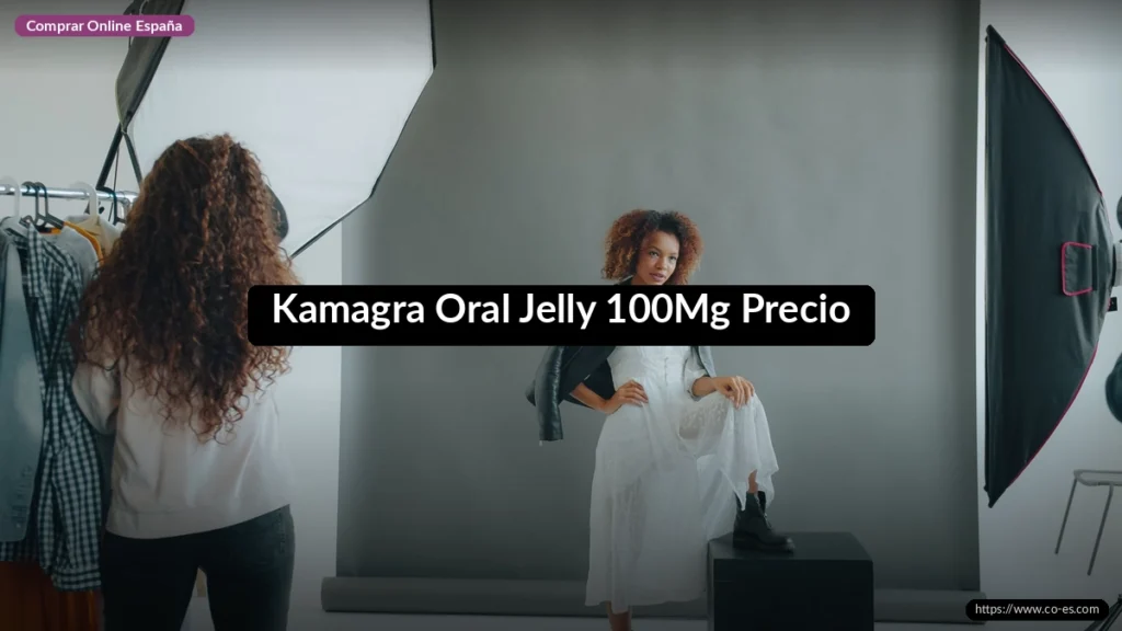 Kamagra Oral Jelly 100Mg Precio