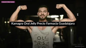 Kamagra Oral Jelly Precio Farmacia Guadalajara